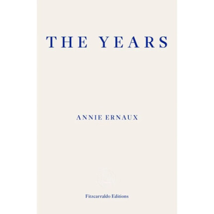 预售 英文原版 2022诺贝尔文学奖 安妮埃尔诺 The Years 岁月 文学小说 Annie Ernaux 悠悠岁月 法国作家