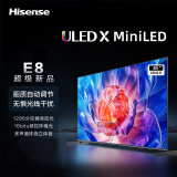 海信海信电视85E8K 85英寸 ULED X 1296分区 MiniLED 16bits控光 新款 85英寸