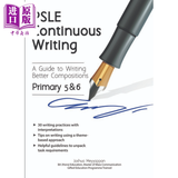 新加坡教辅 PSLE Continuous Writing  Pri. 5 & 6 小升初PSLE 续写练习指南 小学五六年级