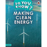 Do You Know? Making Clean Energy Level 4