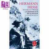 【法文版】黑塞 克林索尔的最后夏天 Le Dernier ete de Klingsor 法语原版 Hermann Hesse 诺奖得主