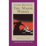 GEORG BUCHNER:THE MAJOR WORKS A NORTON CRITICAL EDITION  ISBN:9780393933512