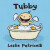 洗澡 纸板书 Tubby [Board book] 英文原版