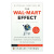 The Wal-Mart Effect 沃尔玛效应 世界强大的公司如何运作及如何改变美国经济 Charles Fishman 瑞雅进口原版