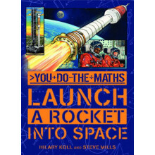 You Do the Maths: Launch a Rocket in Space