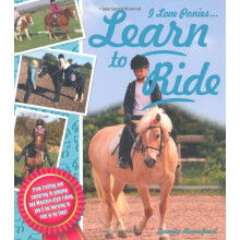 I Love Ponies: Learn to Ride