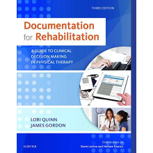 Documentation for Rehabilitation A Guide to Clinical Decision Making in Physical Therapy 康复物理治疗临床决策