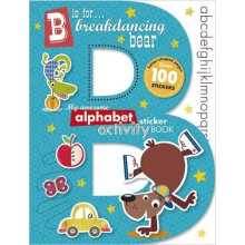 B Is For Breakdancing Bear Sticker Activity Book