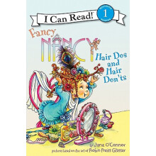 漂亮南希：做头发的注意事项 Fancy Nancy: Hair Dos and Hair Don'ts (I Can Read Book_ Level 1) 进口原版 英文