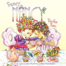 Fancy Nancy: Tea for Two[漂亮南希：两个人的下午茶]