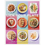 预订Lick Your Plate: A Lip-Smackin' Book for Every H