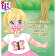 海外直订Rainbow Butterfly and Her Soother 彩虹蝴蝶和她的抚慰器