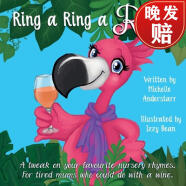 【4周达】Ring a Ring a Rose: A tweak on your favourite nursery rhymes For tired mums who could do with ~