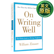 经典写作指南 英文原版 On Writing Well 英文写作法宝学习