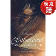 【4周达】Bittersweet (Love Edy Book Two)