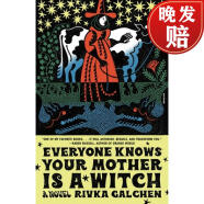【4周达】Everyone Knows Your Mother Is a Witch: A Novel