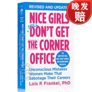 现货 职场女神随身手册 Nice Girls Don't Get The Corner Office: Unconscious Mistakes Women Make That Sabotage T~