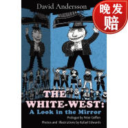 【4周达】THE WHITE-WEST: A Look in the Mirror