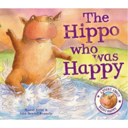 When I was: The Hippo Who Was Happy