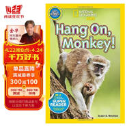 国家地理分级读物 猴子 Hang On Monkey! 进口原版  入门级 蓝思值90L