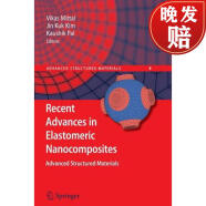 【4周达】Recent Advances in Elastomeric Nanocomposites