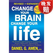 【4周达】幸福脑 Change Your Brain, Change Your Life: The Breakthrough Program for Conquering Anxiety, Depr~