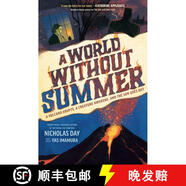 【3-4周达】A World Without Summer: A Volcano Erupts, A Creature Awakens, and the Sun Goes Out