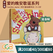 You Are My Sunshine 爱的晚安歌谣 名家 Caroline Jayne Church 卡罗琳杰恩 英文原版 幼儿歌谣 儿童童谣纸板绘本书 绿山墙