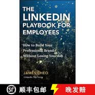 【3-4周达】精装 The LinkedIn Playbook for Employees: How to Build Your Professional Brand Without Losing ~