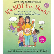 It's Not the Stork!  A Book About Girls， Boys， B 英文原版