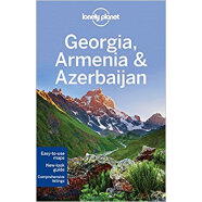 Georgia， Armenia & Azerbaijan 5 《孤独星球旅行指南》--格鲁吉亚、亚美尼亚和阿塞拜疆 英文原版