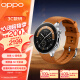OPPO Watch X 大漠银月 全智能手表 运动健康手表 男女eSIM电话手表 心率血氧监测 一加
