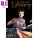 漫画 BLUE GIANT SUPREME 蓝色巨星 欧洲篇 7 石冢真一 台版漫画书 尖端出版社