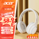 宏碁（acer）OHR300头戴式无线蓝牙耳机 音乐游戏运动通话降噪耳机 适用于苹果华为vivo小米手机电脑耳麦 白色