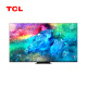 TCL电视 75X11 75英寸 QD-mini LED智能4K超清电视 AI声控智屏 标配摄像头 超薄全面屏 4+64GB液晶平板电视机