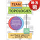 现货 团队拓扑 Team Topologies: Organizing Business and Technology Teams for Fast Flow