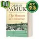纯真博物馆 英文原版 The Museum of Innocence 奥尔罕·帕慕克 英文版 Orhan Pamuk 9780571237029