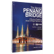 槟城第二跨海大桥（现代桥梁工程的辉煌篇章 英文版）