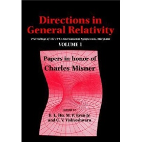 Directions in General Relativity: Volume 1