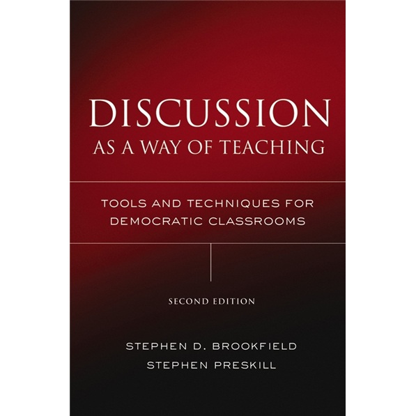 Discussion as a Way of Teaching: Tools and Techniques for Democratic Classrooms, 2nd Edition txt格式下载