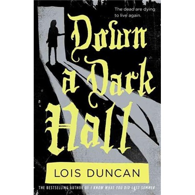 Down a Dark Hall