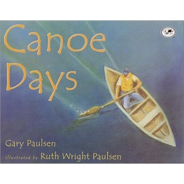 独木舟的日子 Canoe Days 进口原版 经典绘本