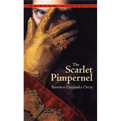 Bantam Classics 经典书：红花侠SCARLET PIMPERNEL, THE