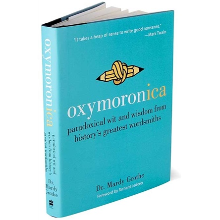 Oxymoronica 矛盾修饰法