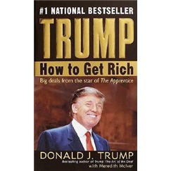 Trump: How to Get Rich 地产大亨特朗普 - 如何致富