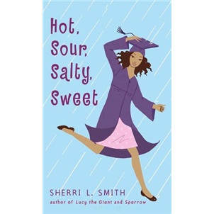 Hot, Sour, Salty, Sweet