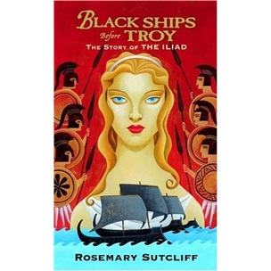 Black Ships Before Troy: The Story of the Iliad