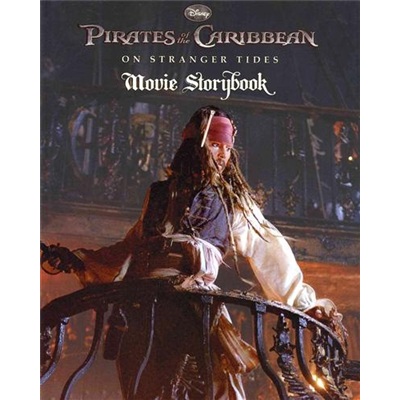 Pirates of the Caribbean: On Stranger Tides Movie Storybook加勒比海盗4：惊涛怪浪(电影故事书)
