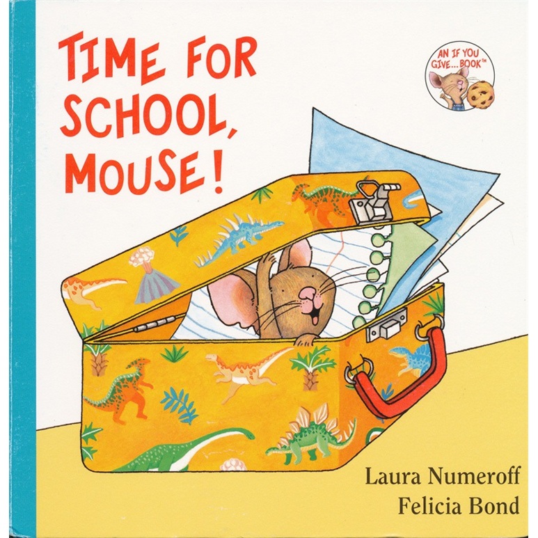 Time for School, Mouse!小老鼠，该上学了！