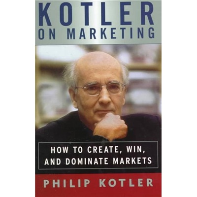 Kotler on Marketing[论营销]